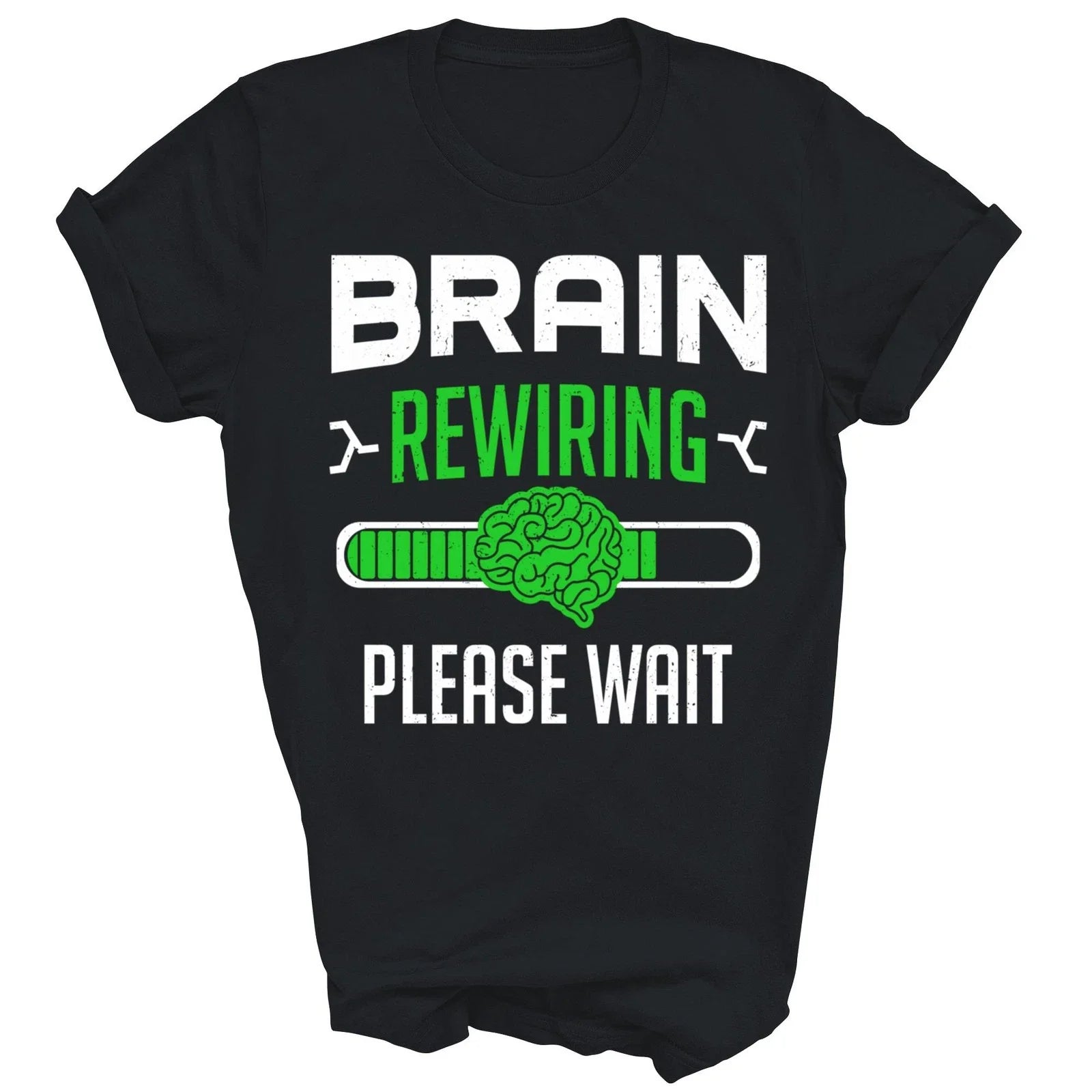 Brain Surgery Recovery Brain Rewiring Unisex Shirt Gift T-Shirt