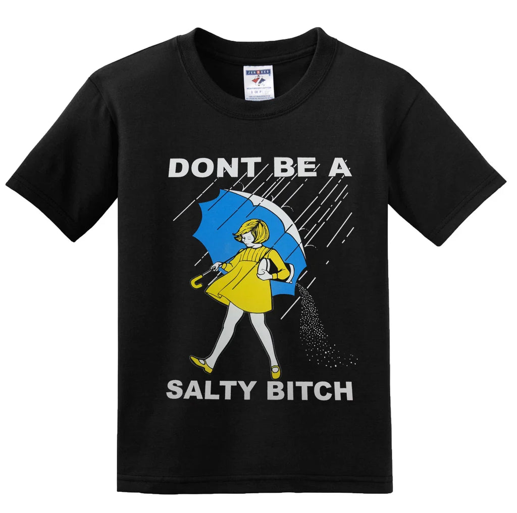 NEW! Don't be a Salty Bitch Funny Quotes T-shirts Black