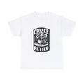coffee black and white tshirt make life better