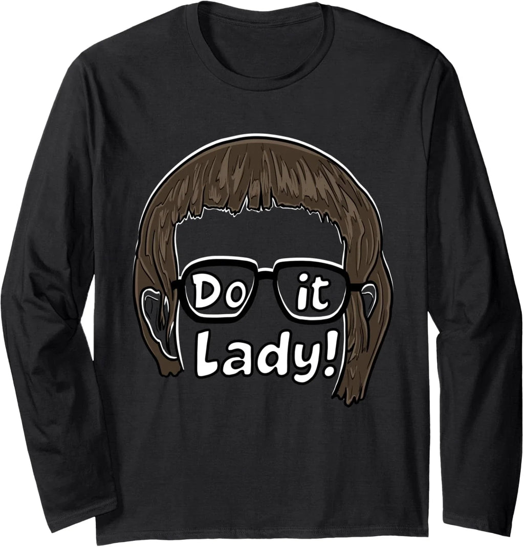 Do It Funny Office Humor Long Sleeve T-Shirt