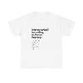Introverted But Willing to Discuss Horses Unisex Heavy Cotton Tee