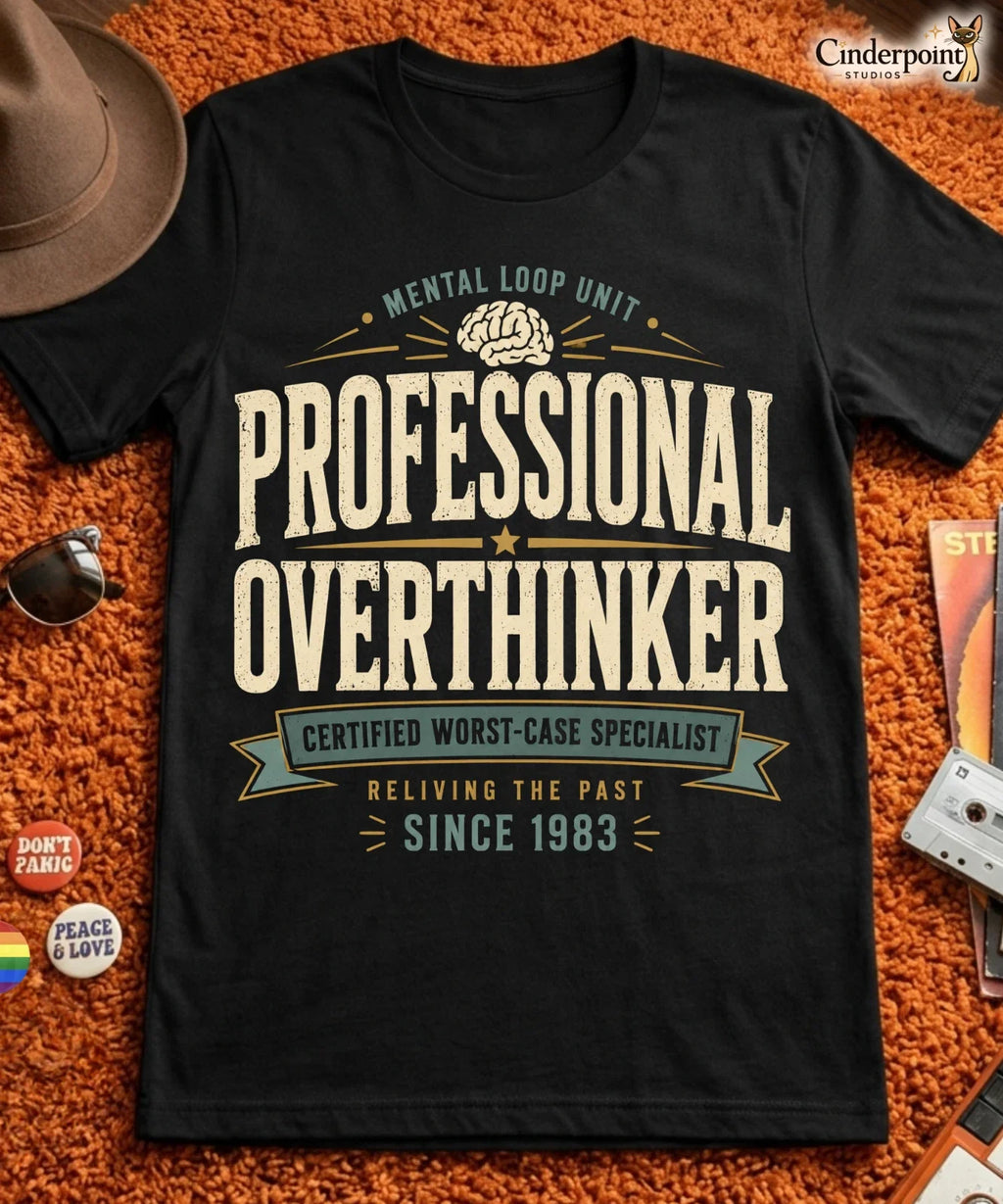 Professional Overthinker Shirt Funny Anxiety Intrusive Thoughts Black Tee XS-5XL