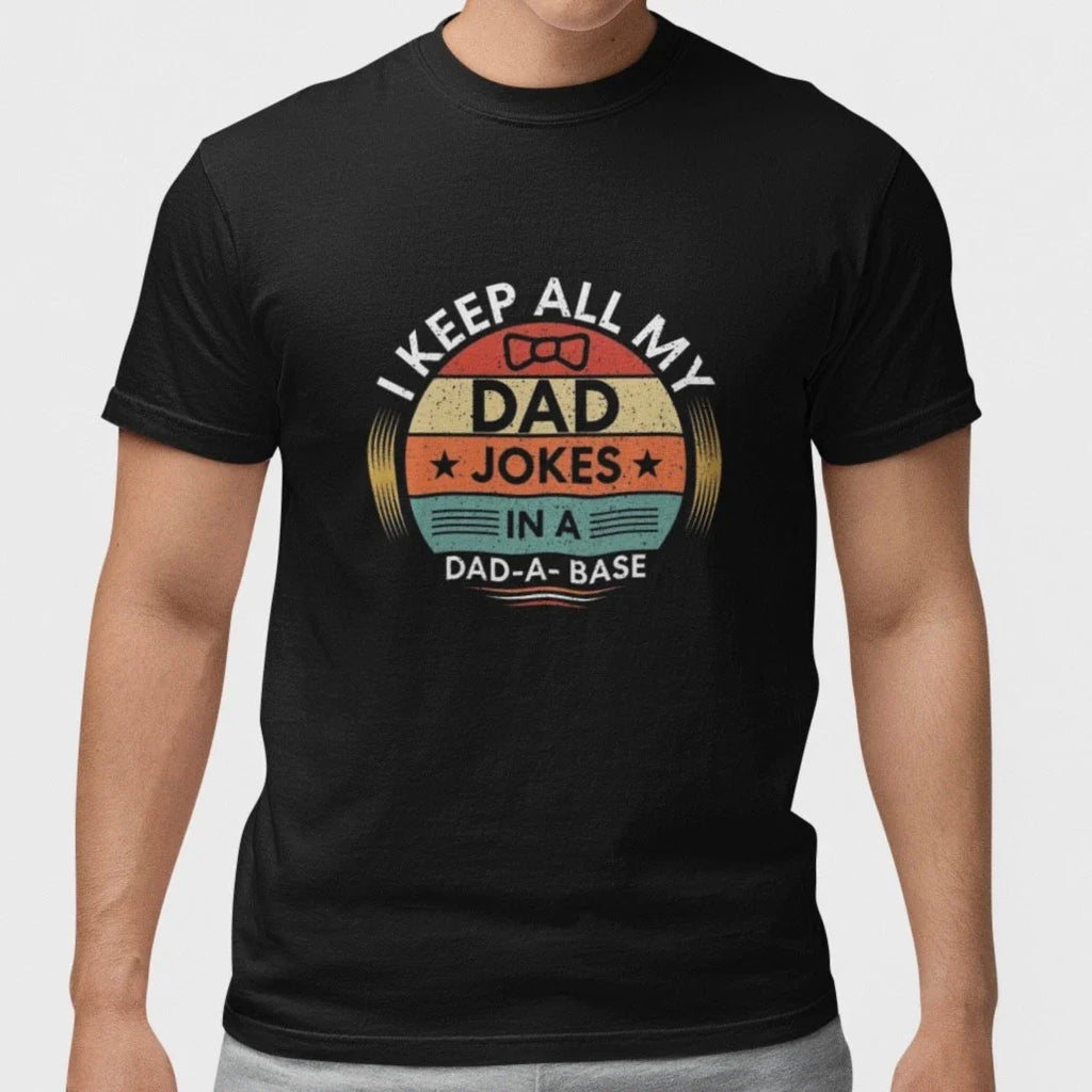 Funny Dad Joke Shirt Dad A Base Humor Fathers Day Graphic Tee