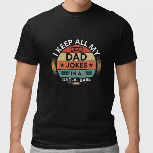 Funny Dad Joke Shirt Dad A Base Humor Fathers Day Graphic Tee