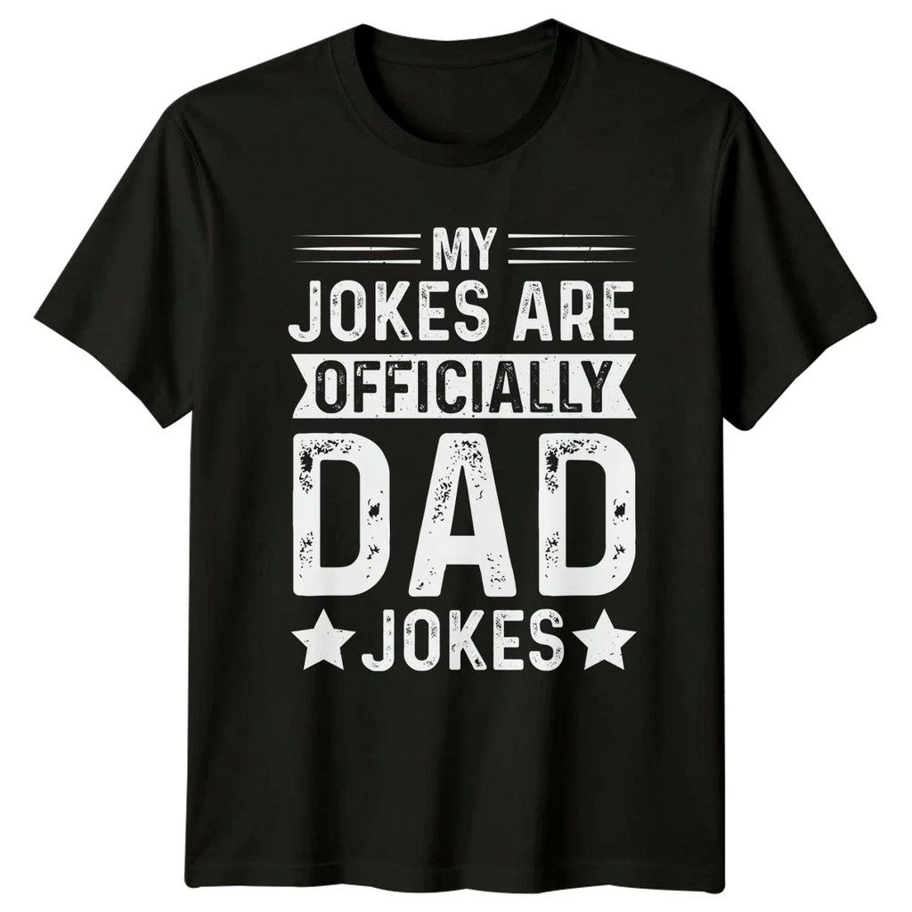 My Jokes Are Officially Mens T-Shirt Dad Jokes Fathers Day Gift For Him