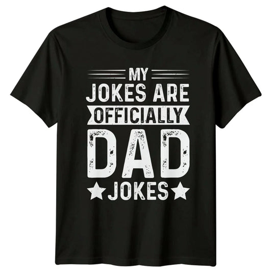 My Jokes Are Officially Mens T-Shirt Dad Jokes Fathers Day Gift For Him