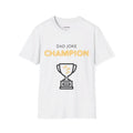 Dad Joke Champion T-Shirt - Trophy Design for the Ultimate Joke Master