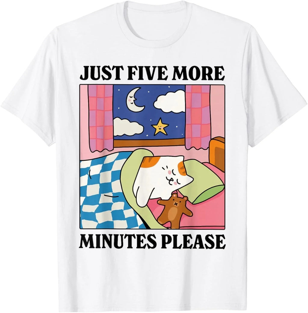 Just Five More Minutes Please Funny Sleeping Lazy Cat Kitten T-Shirt