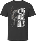 My Dog Owns My House Cane Corso T-Shirt