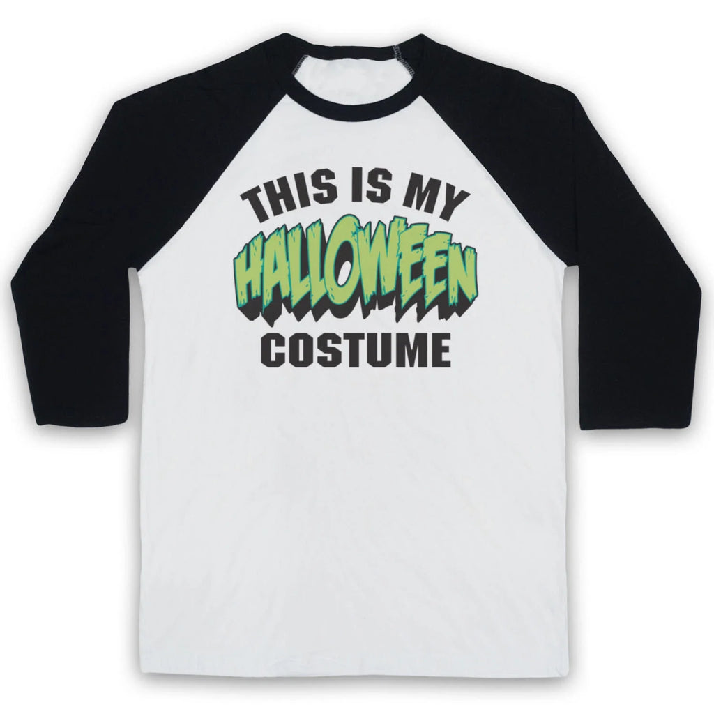 THIS IS MY HALLOWEEN COSTUME HIPSTER RETRO FUNNY LAZY 3/4 SLEEVE BASEBALL TEE