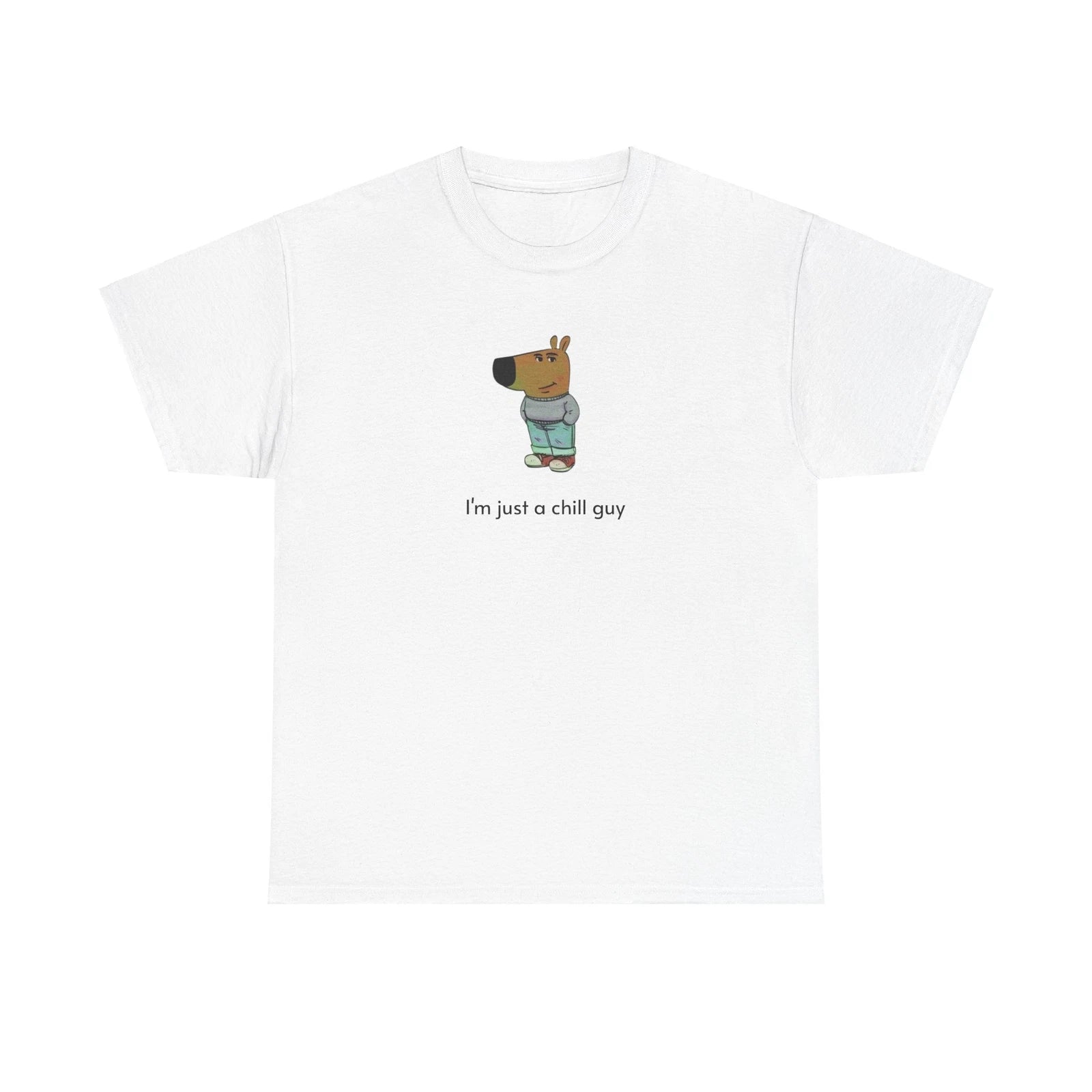 Chill Guy Meme T-Shirt - Cool Funny Graphic Tee, Relaxed Dude Shirt, Laid-back