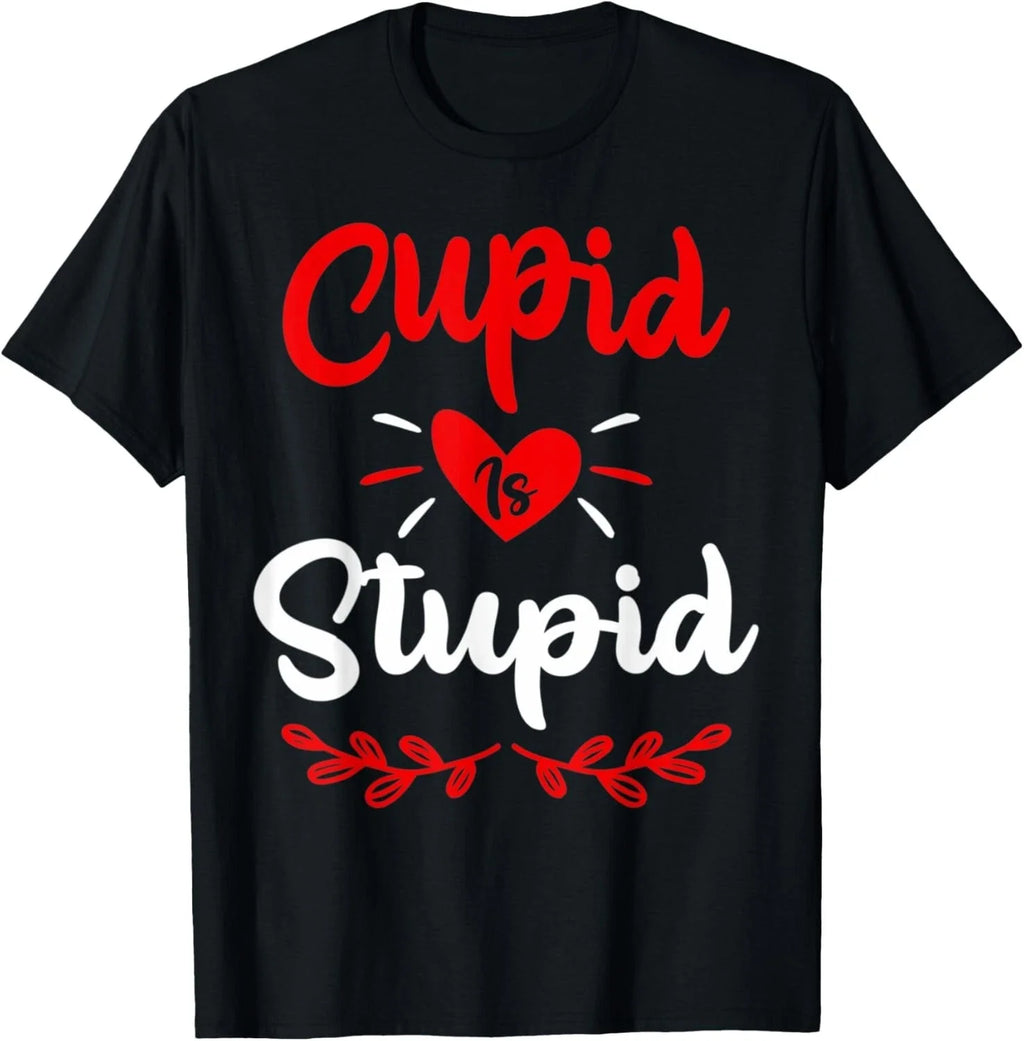 Cupid Is Stupid Funny Anti Valentine_s Day Joke T-Shirt