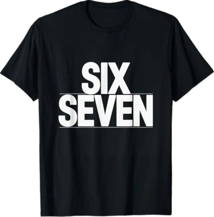 Fun Six Seven 6 7 Meme Design T-Shirt