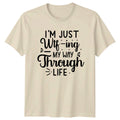 Im Just Wtf Ing My T-Shirt Funny Sarcasm Gift For Him And Her