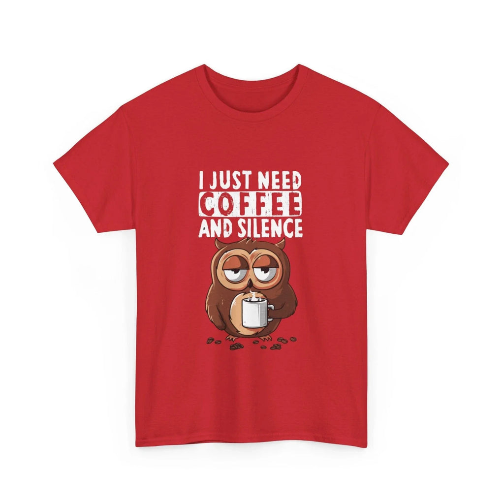 I Just Need Coffee And Silence T Shirt