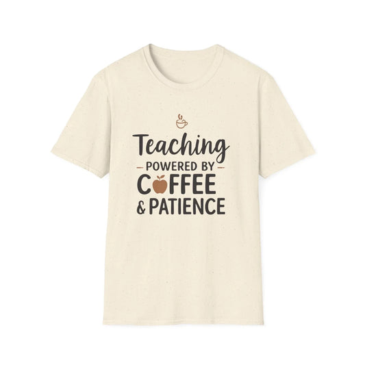 Teaching Powered by Coffee & Patience T-Shirt | Teacher Coffee Shirt