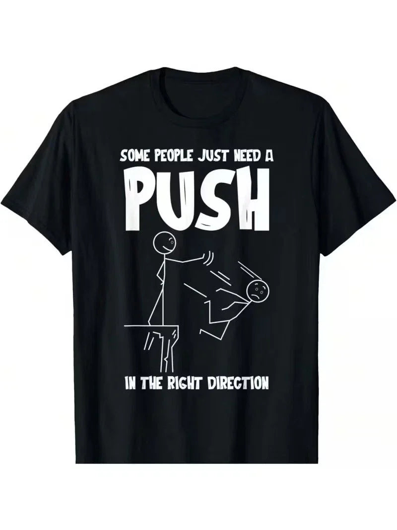 Some People Just Need A Push Funny Dark Humor Graphic T shirt