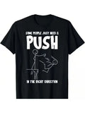 Some People Just Need A Push Funny Dark Humor Graphic T shirt