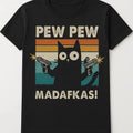 Pew Pew Madafakas Retro Cat Cotton T-Shirt Fun Fun Sayings Funny Cartoon