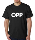 Opp mens t-shirt Top Tee Shirts Black Graphic Funny Quote Joke Geek Novelty Rude