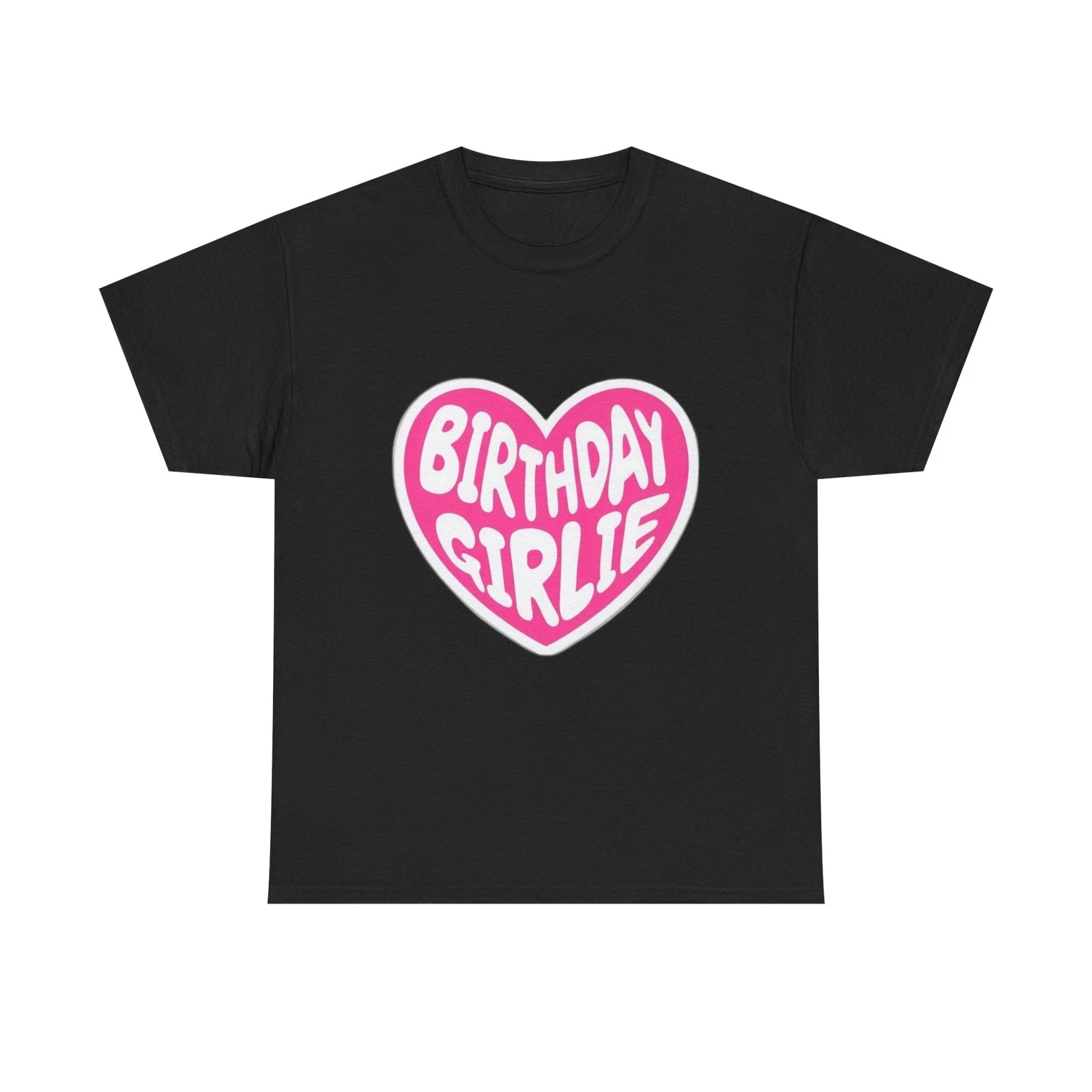 Birthday Girlie Unisex Heavy Cotton Tee, Fun Birthday Gift, Cute Graphic Heart