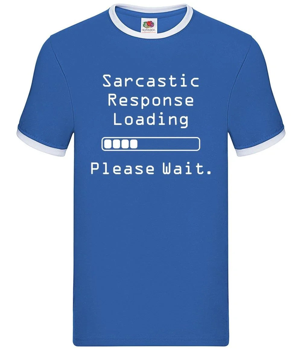 Sarcastic Response Loading - Mens Ringer - Sarcasm Joke Funny Offensive