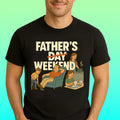 Fathers Day Weekend TShirt Funny Dad Gift Unisex Heavy Cotton Tee Dad Joke Shirt