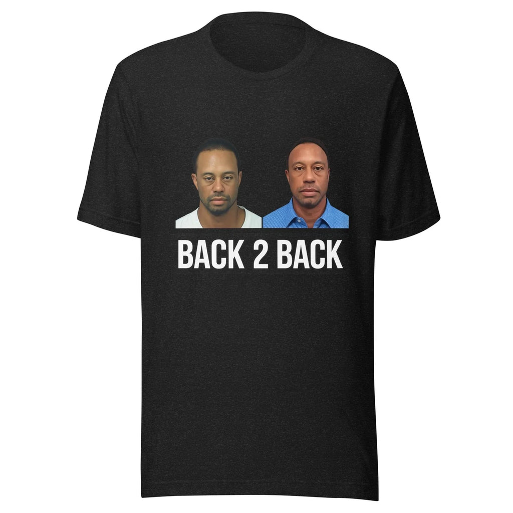 Back 2 Back mugshot photo T-shirt | Funny golf parody tee, meme shirt