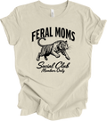 Feral Moms Club Shirt - Bold Graphic Design for Edgy Casual Style T-shirt