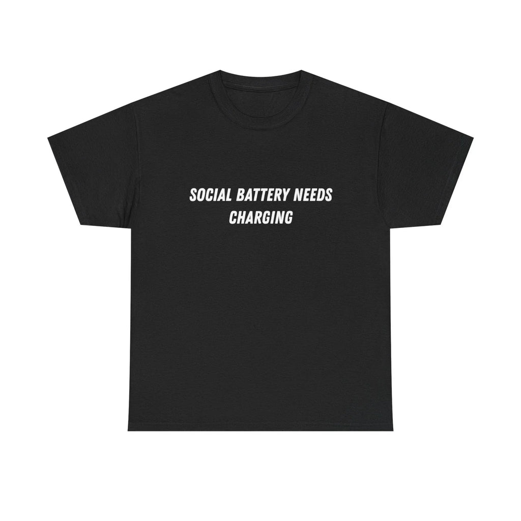 Social Battery Needs Charging Tee | Introvert Humor, Minimal Text Shirt