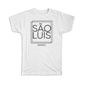 Gift T-Shirt : SaO LUiS Maranhao Square Modern Minimalist Font