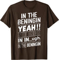 Beginning Beningin Funny Design Funny Beningin Unisex T-Shirt