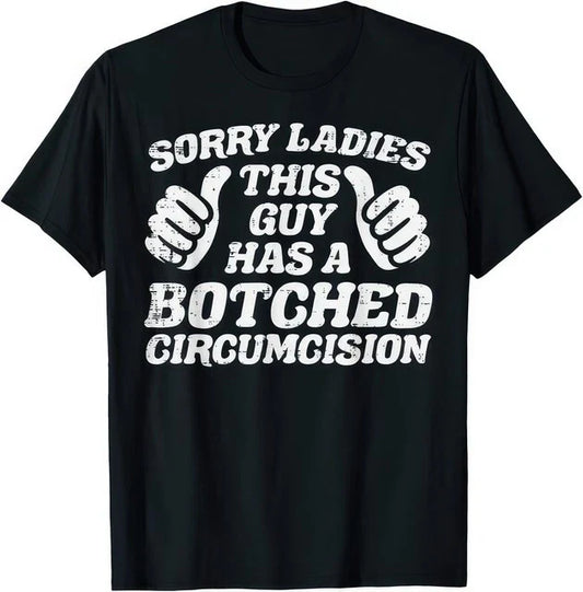 This Guy Has A Botched Circumcision Funny Cringe Meme Graphic Unisex T Shirt