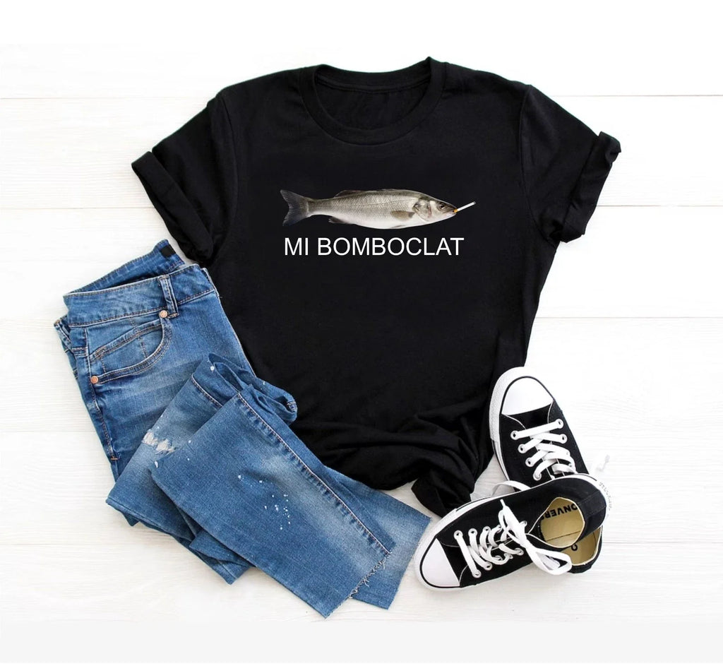 MI BOMBOCLAT Funny T-Shirt, Fish Meme Shirt, Fish Lovers Gift, Birthday Gift