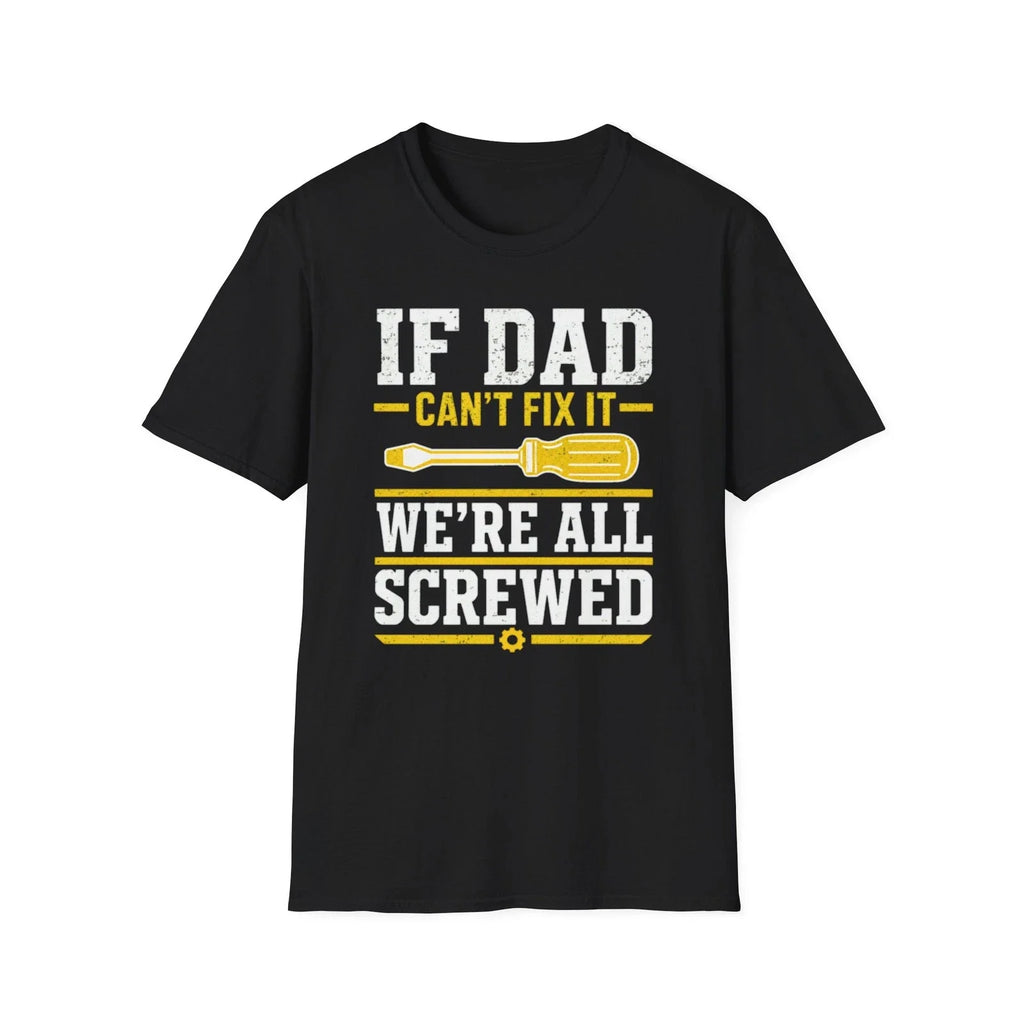 Funny Dad Joke T-Shirt, Handyman Father's Day Gift Birthday Gift Humor Tee Shirt