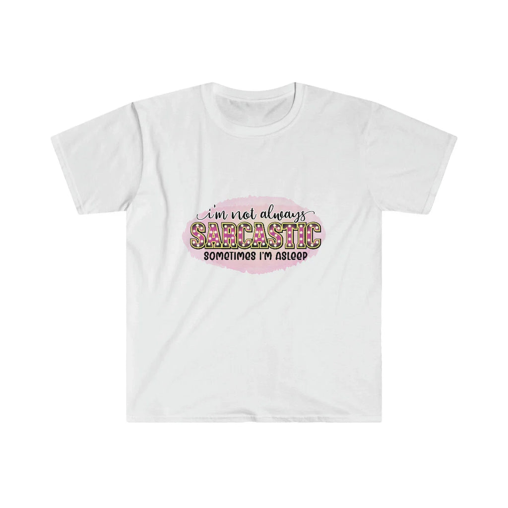 Sarcastic Unisex Softstyle T-Shirt