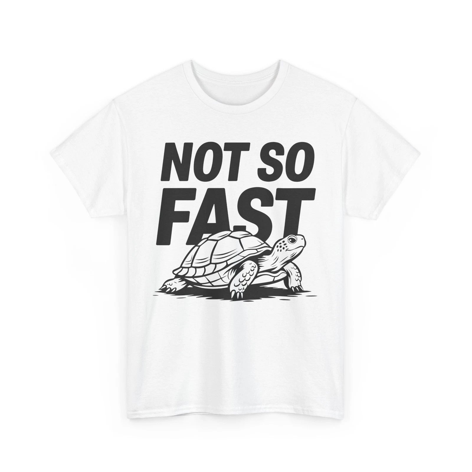 Turtle Enthusiast T-Shirt | Trendy Tee - Not So Fast Turtle Humorous Shirt
