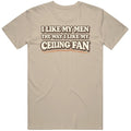 Funny I Like My Men The Way I Like My Ceilling Fan Gag Meme Cool v2 T Shirt