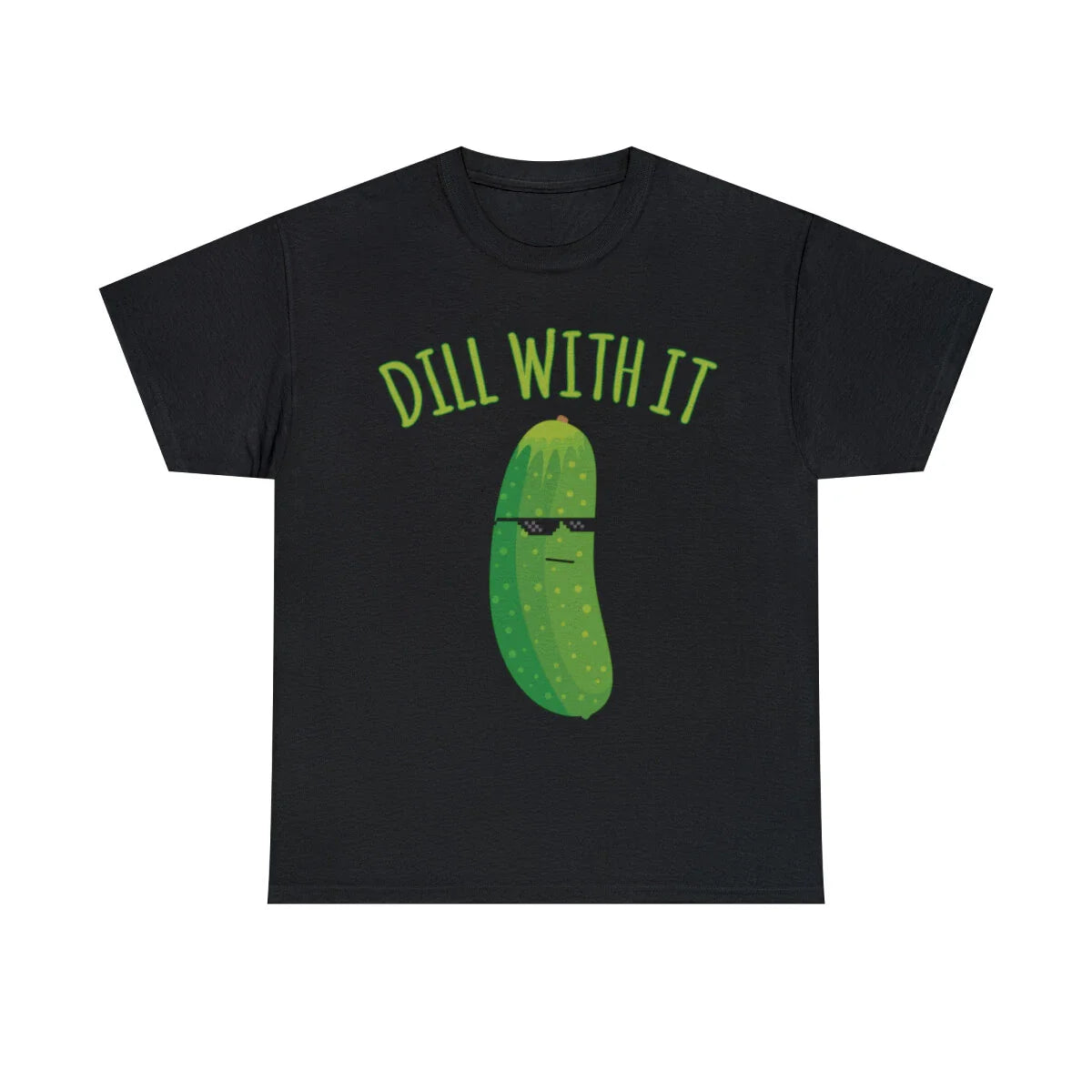 Dill With It Funny Pickle Graphic Tee Shirt, S-5XL
