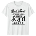Dad Jokes Rad Jokes Funny Mens T-Shirt Fathers Day Gift
