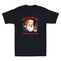 He's On The List Not Mine Santa Funny Christmas Meme Joke Vintage Men's T-Shirt