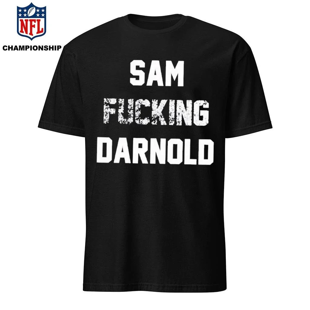 Sam Fucking Darnold Shirt