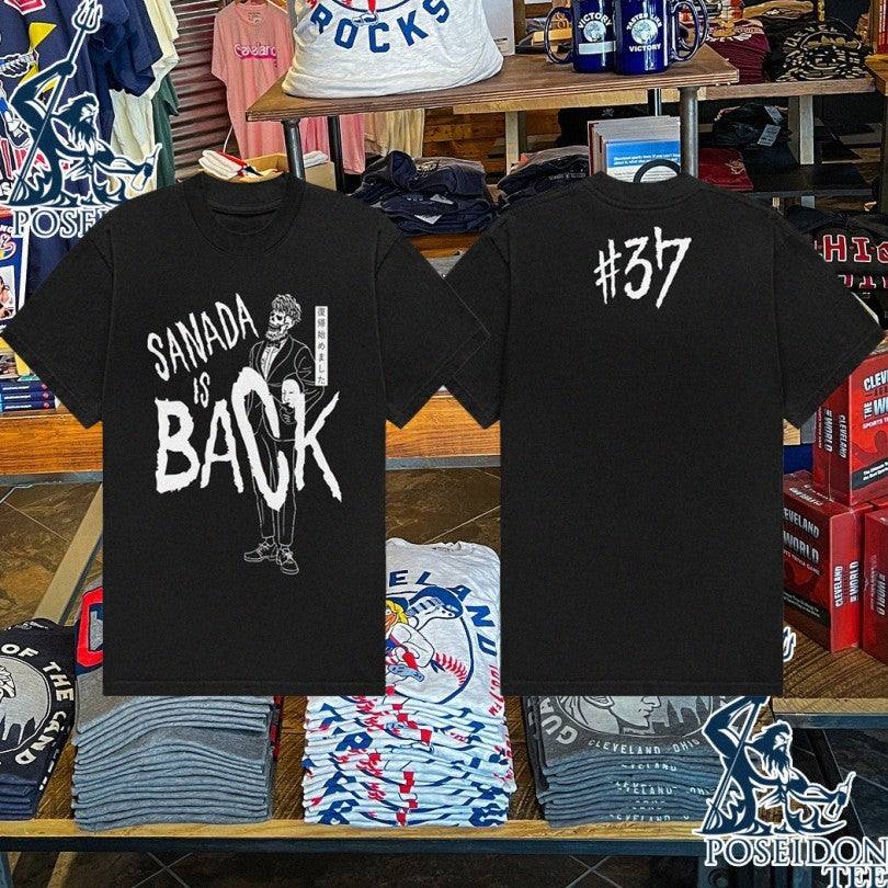 Sanada Is Back T-shirt