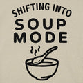 Shifting Into Soup Mode Graphic