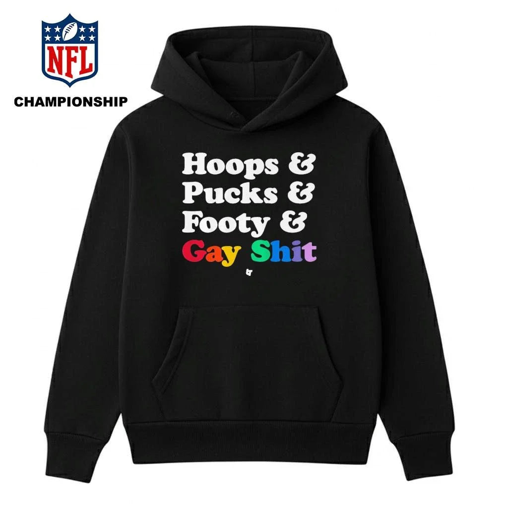 Sarah Spain Hoops &amp; Pucks &amp; Footy &amp; Gay Shit Shirt