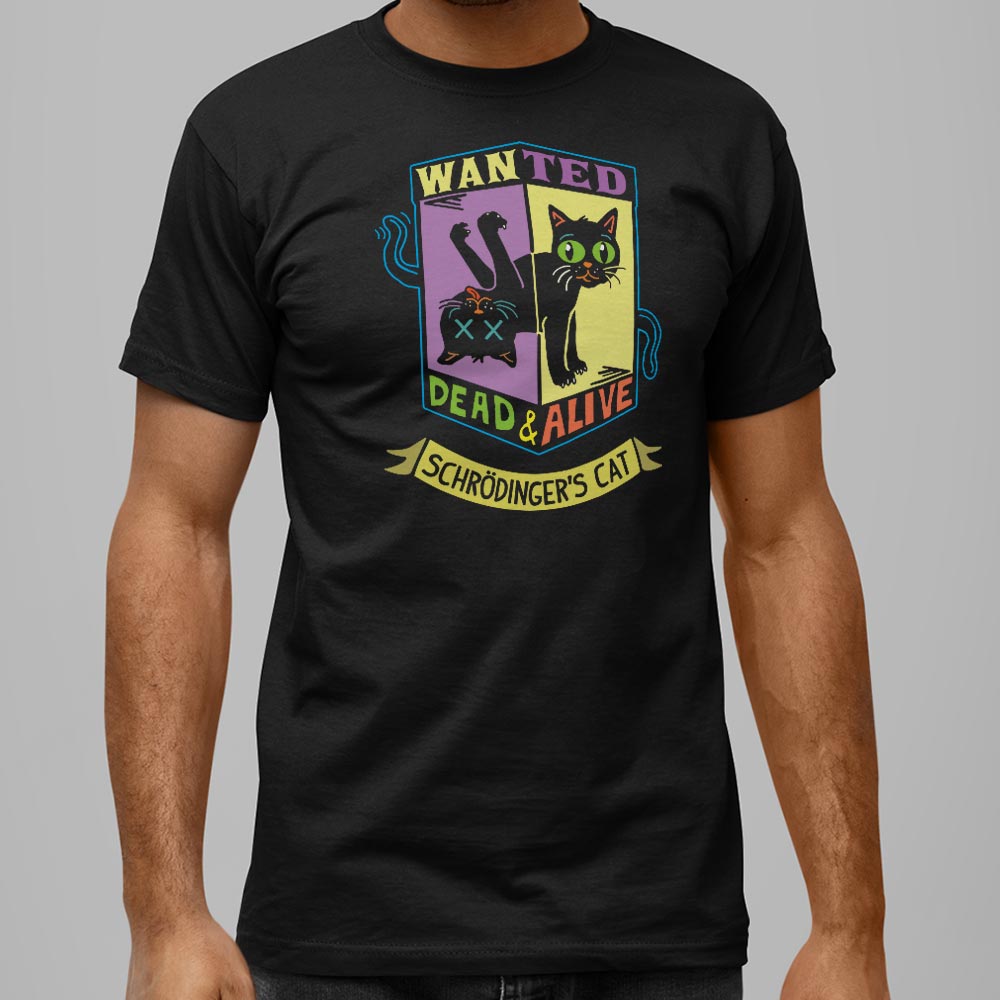 Schrodinger's Cat Wanted Dead & Alive Full Color