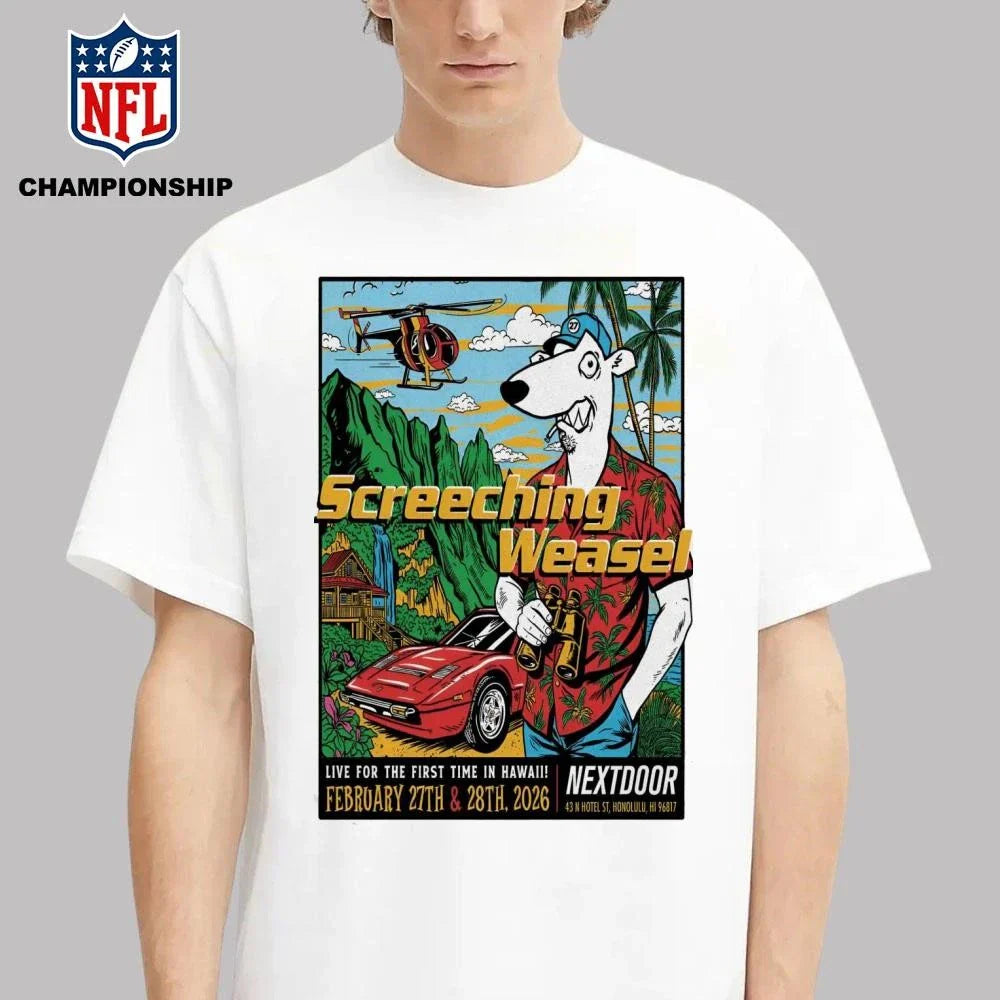 Screeching Weasel Feb 27-28 2026 Nextdoor Honolulu, HI Poster Shirt