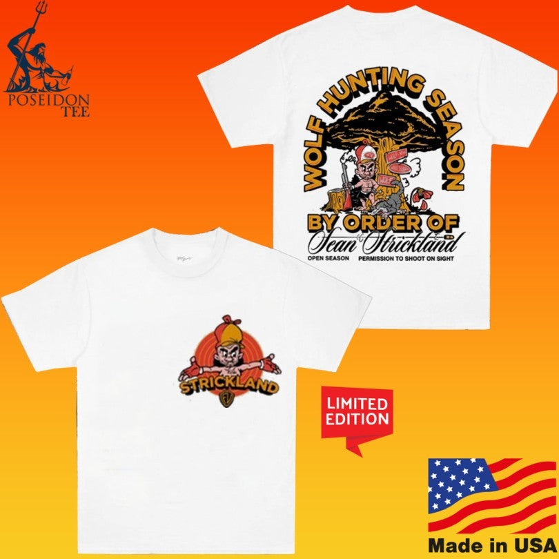 Sean Strickland Wolf Hunting Season By Order Of T-shirt