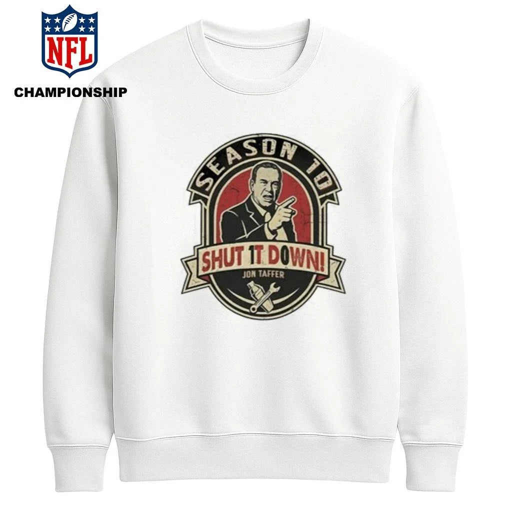 Season 10 Shut 1t Down Jon Taffer Shirt