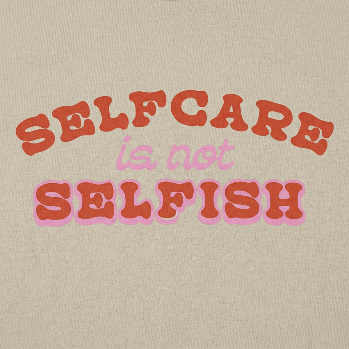 Self Care Is Not Selfish